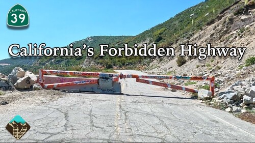 Exploring-Californias-Highway-39---Closed-For-Over-40-Years.jpg